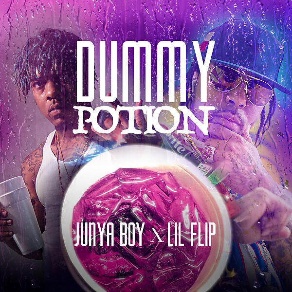 Junya Boy - Dummy Potion  (feat. Lil Flip)