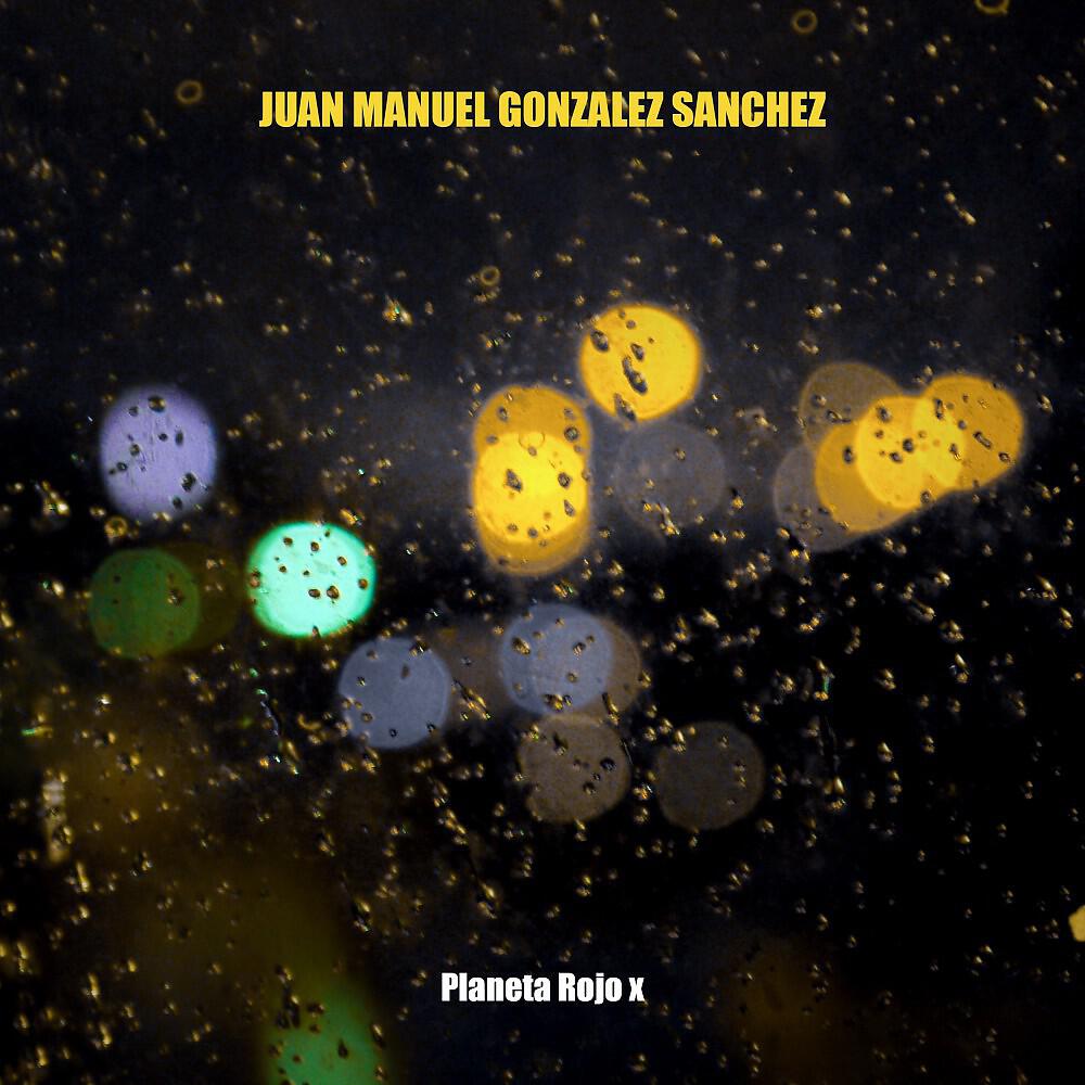 Juan Manuel Gonzalez Sanchez - Have Que Te Vea Morena Ese Jonbligo