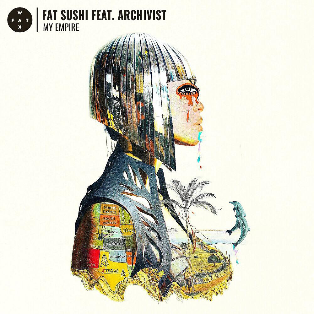 Fat Sushi - My Empire (Township Rebellion Remix)