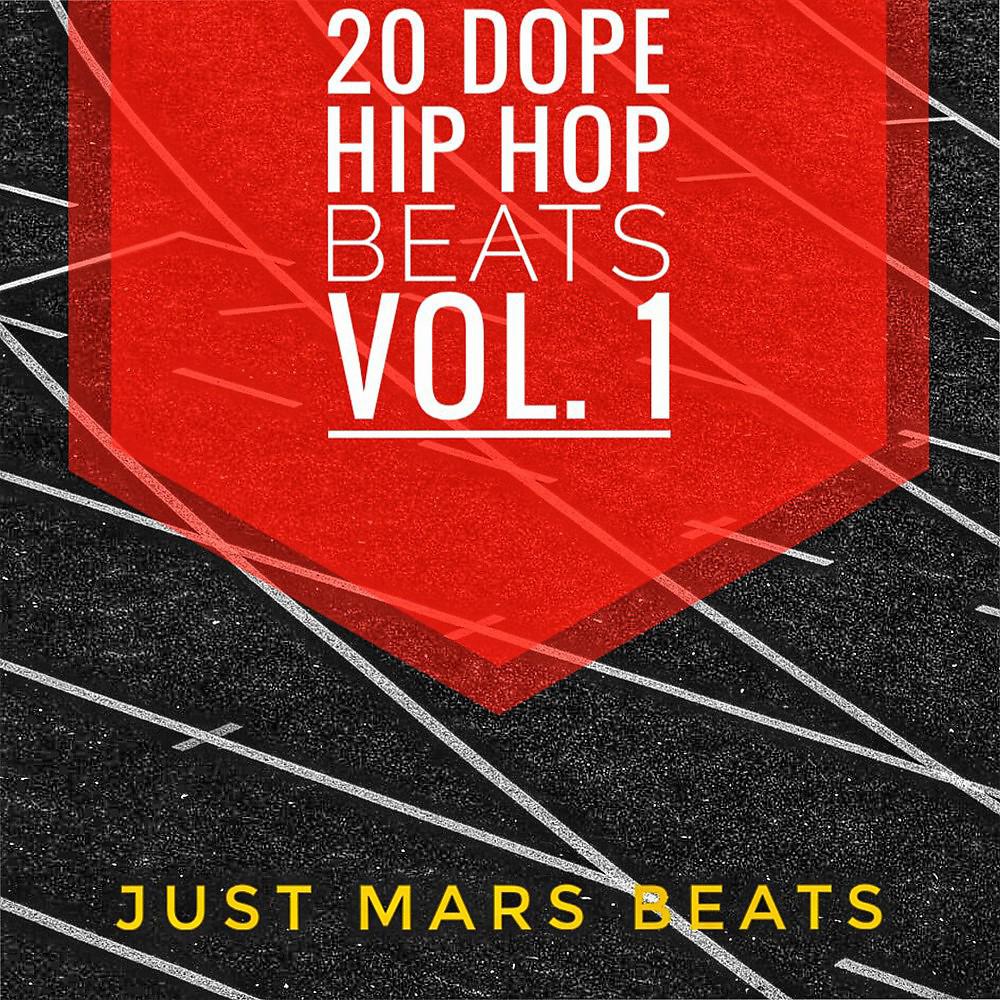 Постер альбома 20 Dope Hip Hop Beats, Vol. 1