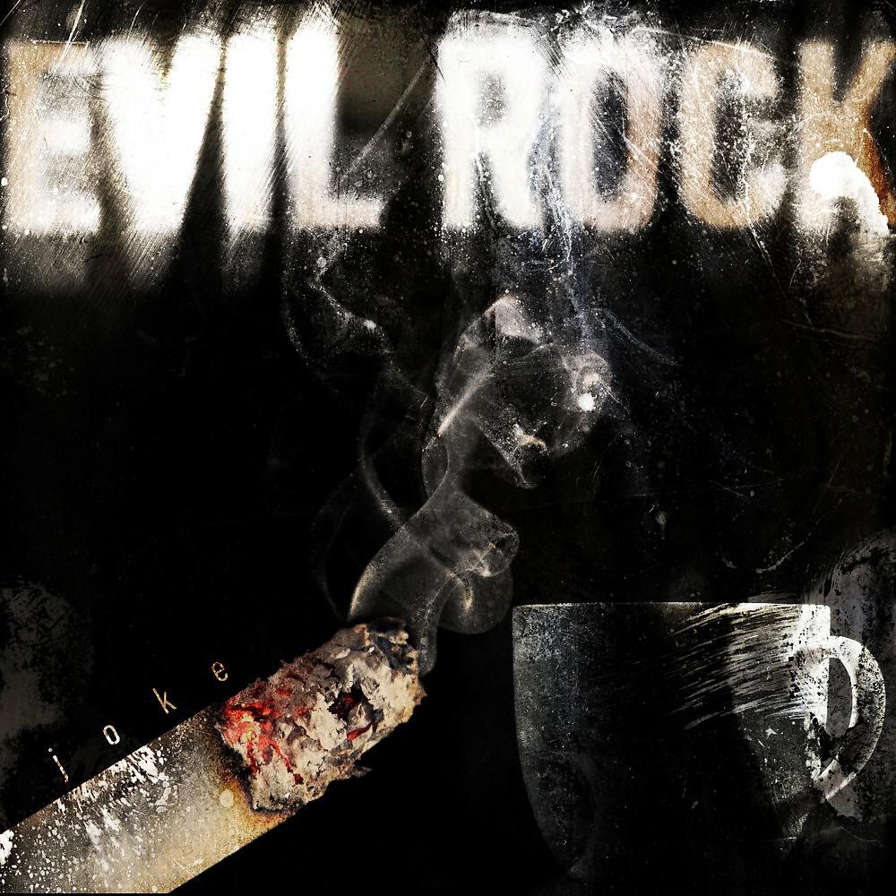 Постер альбома Evil Rock