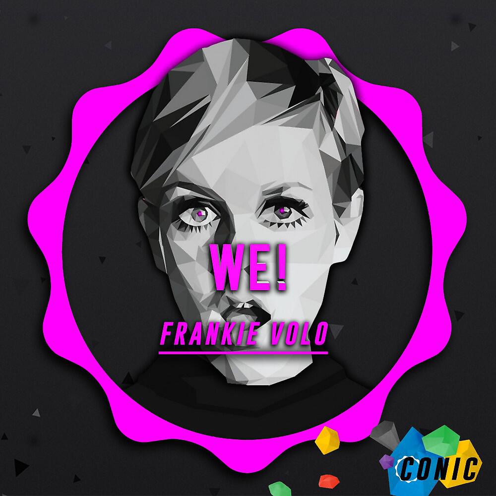 Frankie Volo - We! (Paolo Maffia Remix)