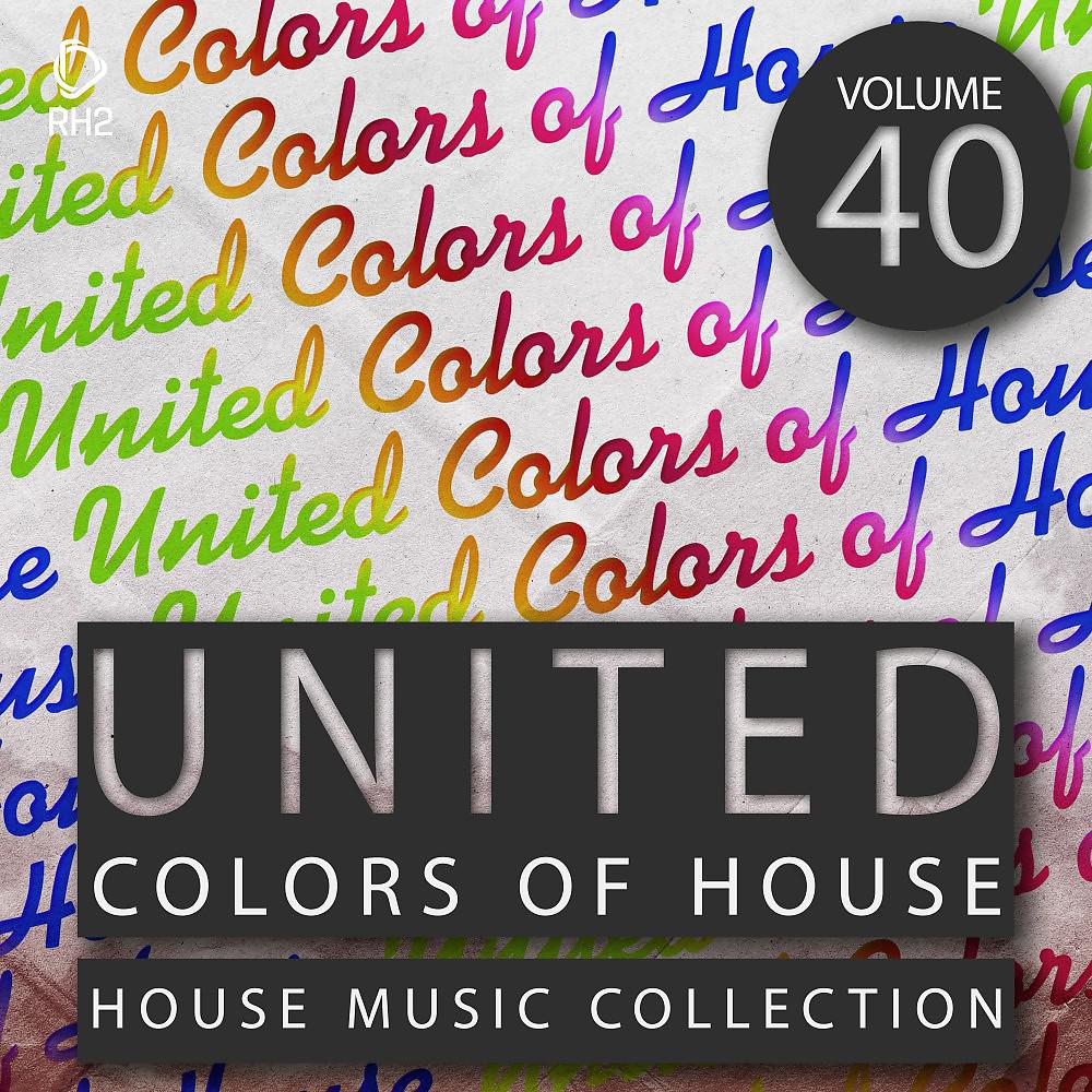 Постер альбома United Colors of House, Vol. 40