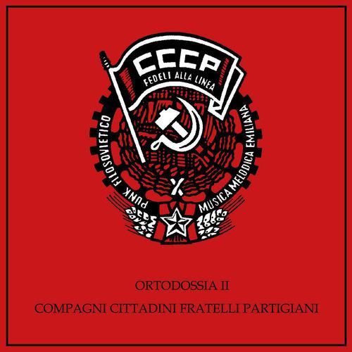 Постер альбома Ortodossia II/Compagni, Cittadini, Fratelli, Partigiani
