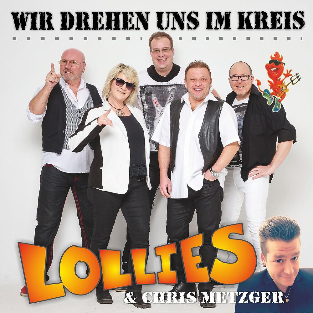 Lollies & Chris Metzger - Wir drehen uns im Kreis (Radio-Version)