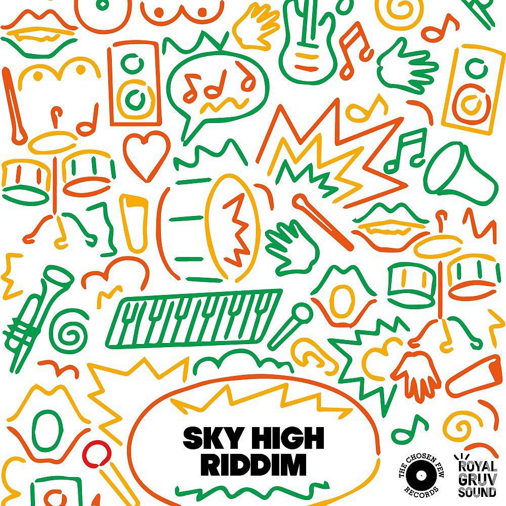 Постер альбома Royal Gruv Sound Presents Sky High Riddim
