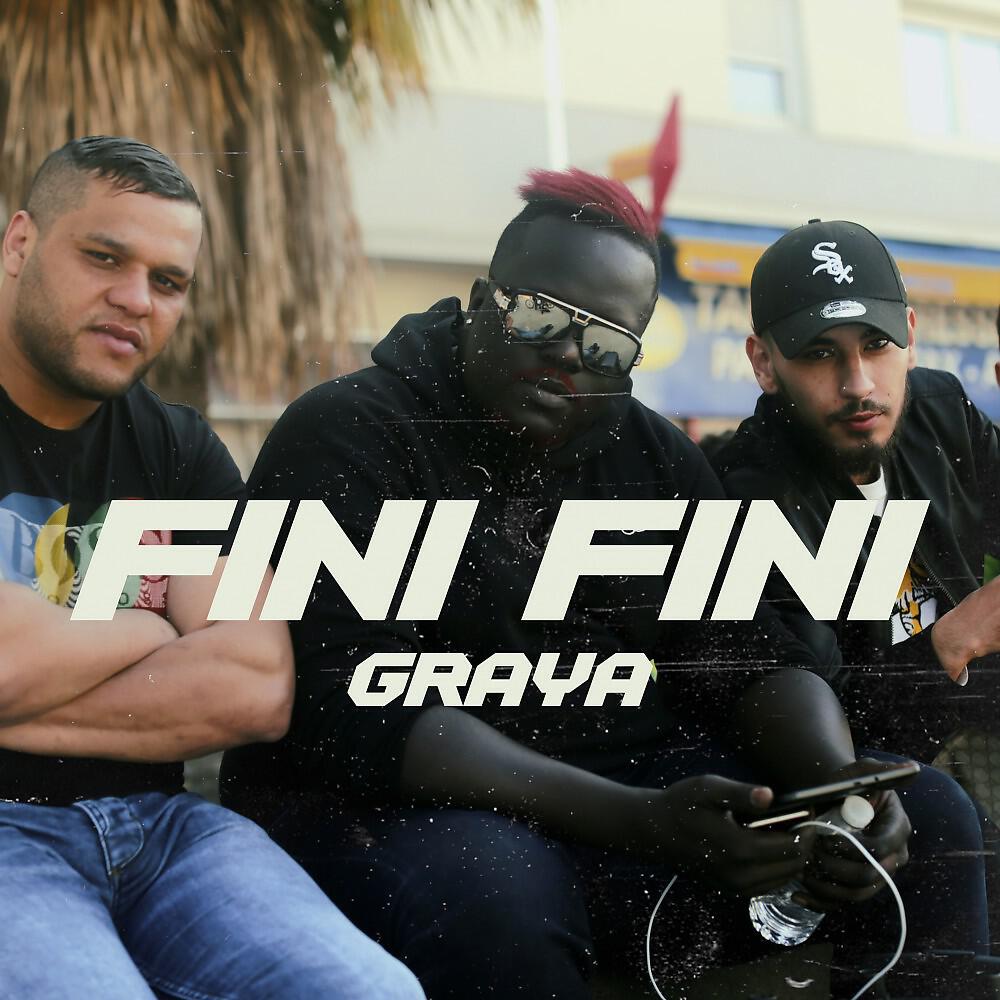 Graya - Fini fini