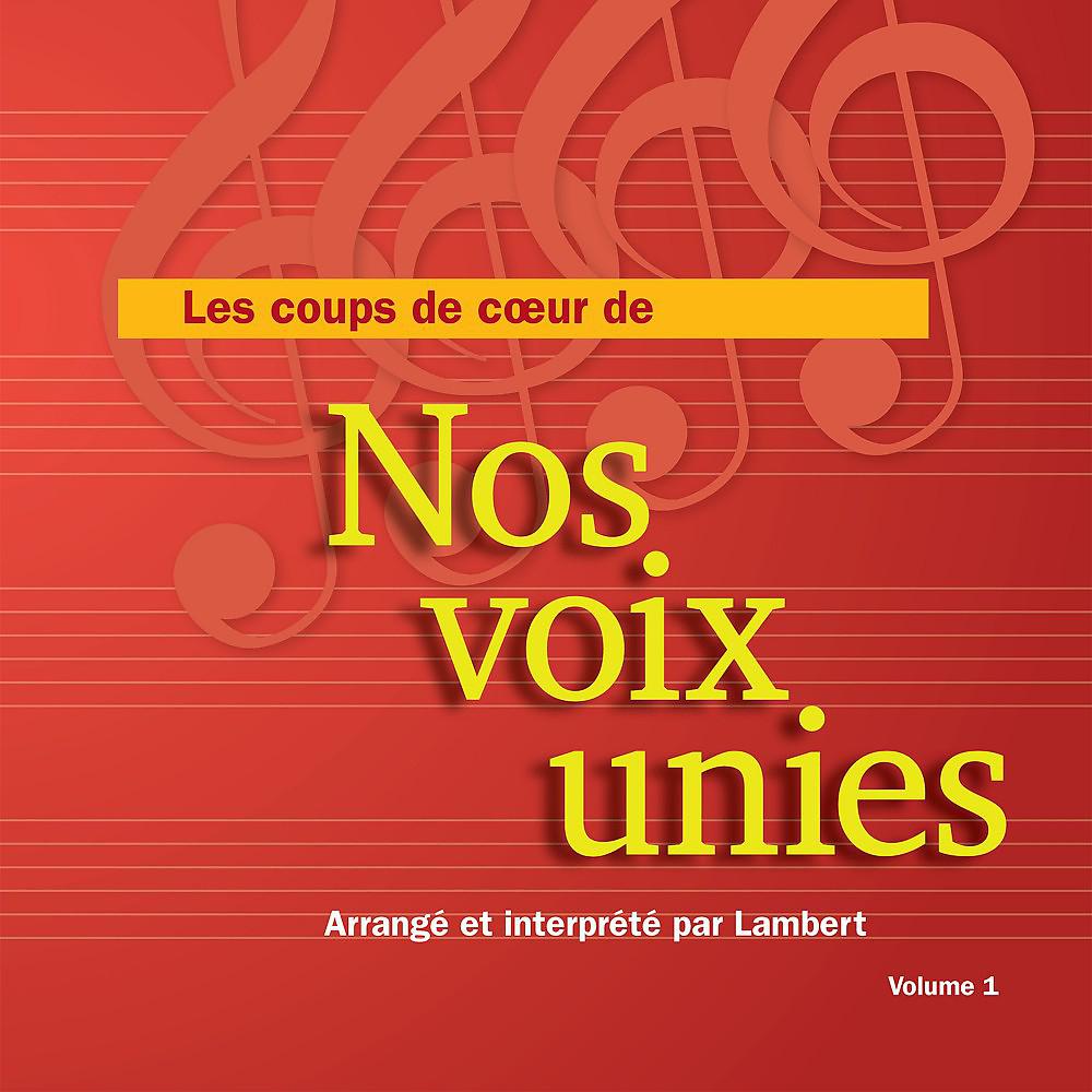Постер альбома Les coups de cœur de Nos voix unies