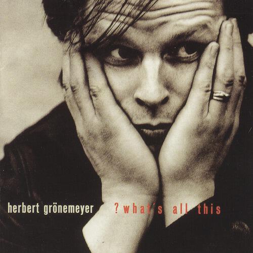 Herbert Grönemeyer - White Arrogance (Remastered 2000)