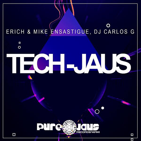 DJ CARLOS G - TECH-JAUS (Sax in Miami Original Mix)