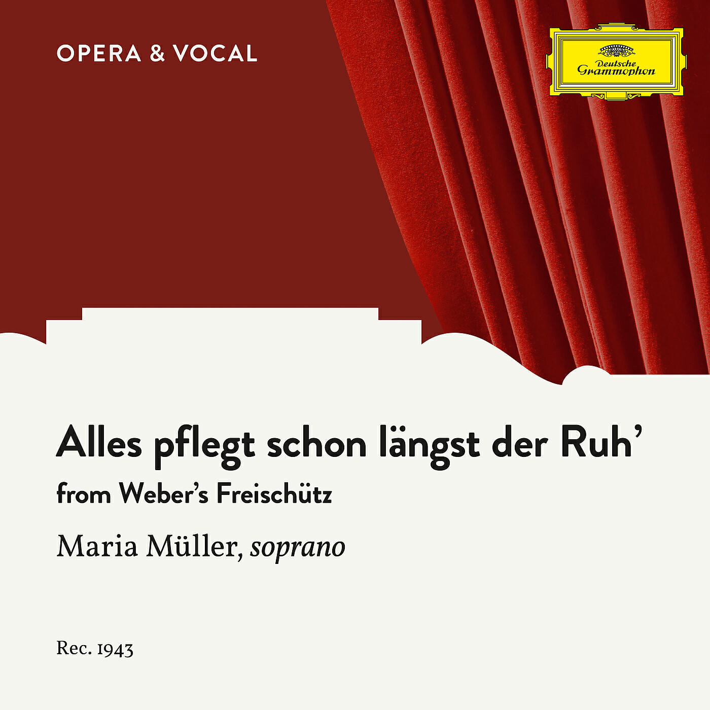Maria Müller - Weber: Der Freischütz, Op. 77, J. 277 / Act 2 - 