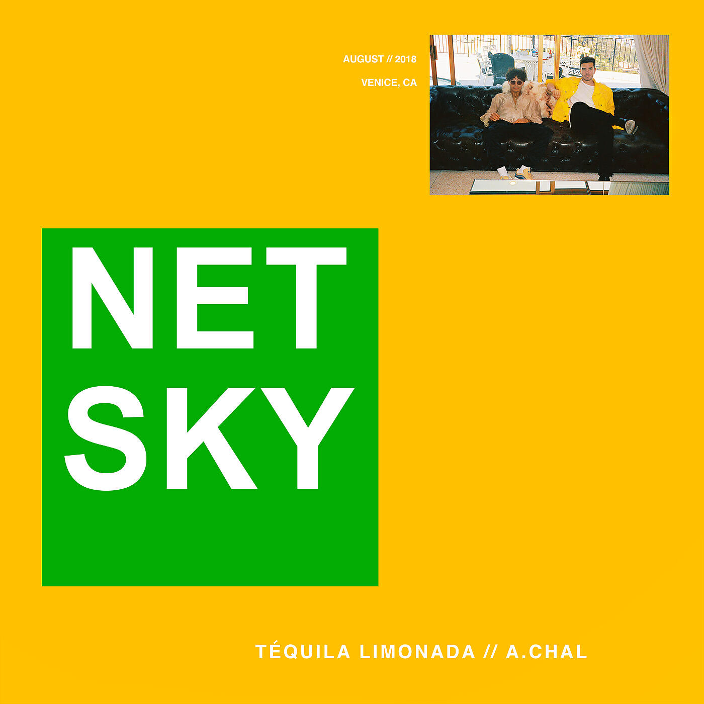 Netsky - Téquila Limonada