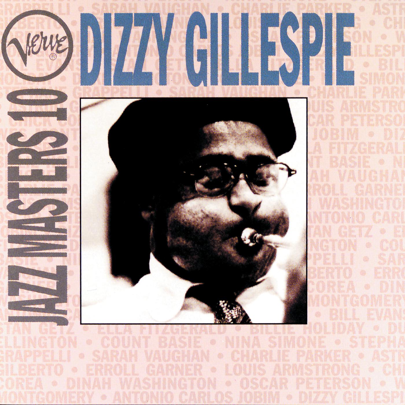 Постер альбома Verve Jazz Masters 10: Dizzy Gillespie