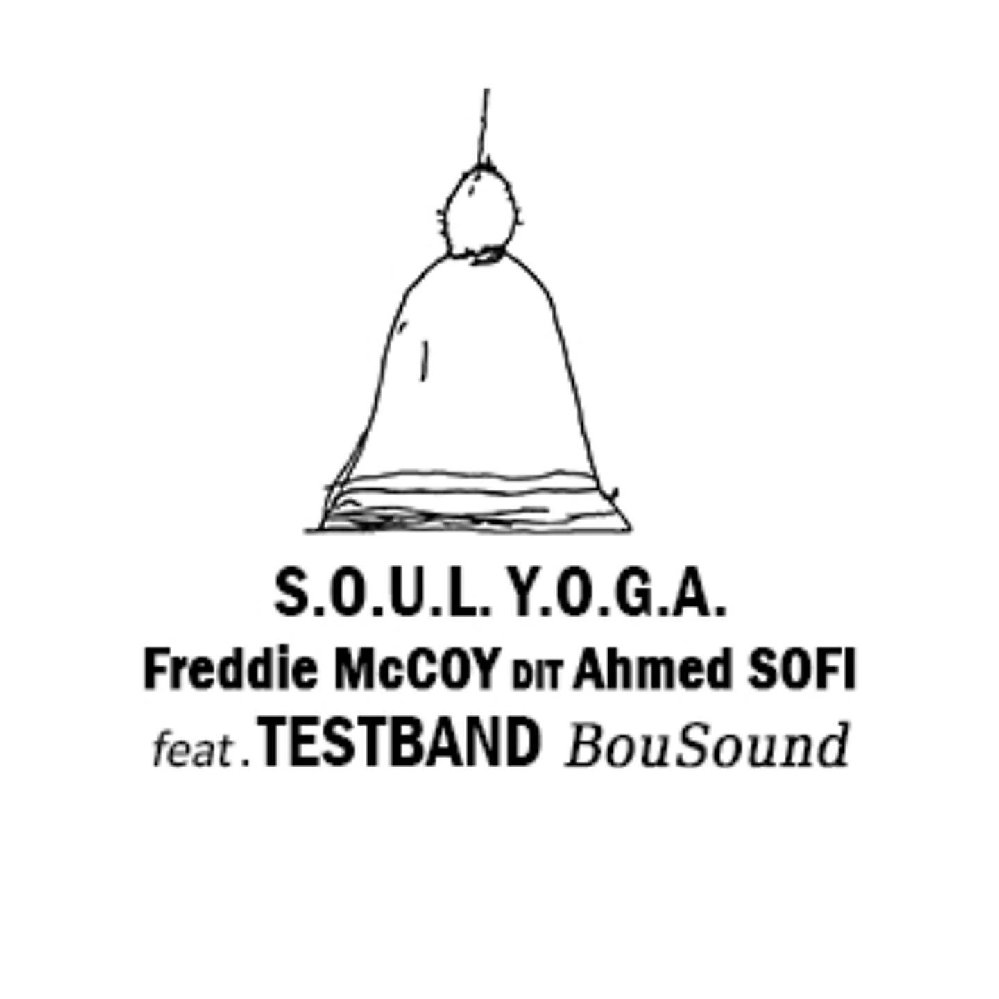 Freddie McCoy dit Ahmed Sofi - You Will Find God