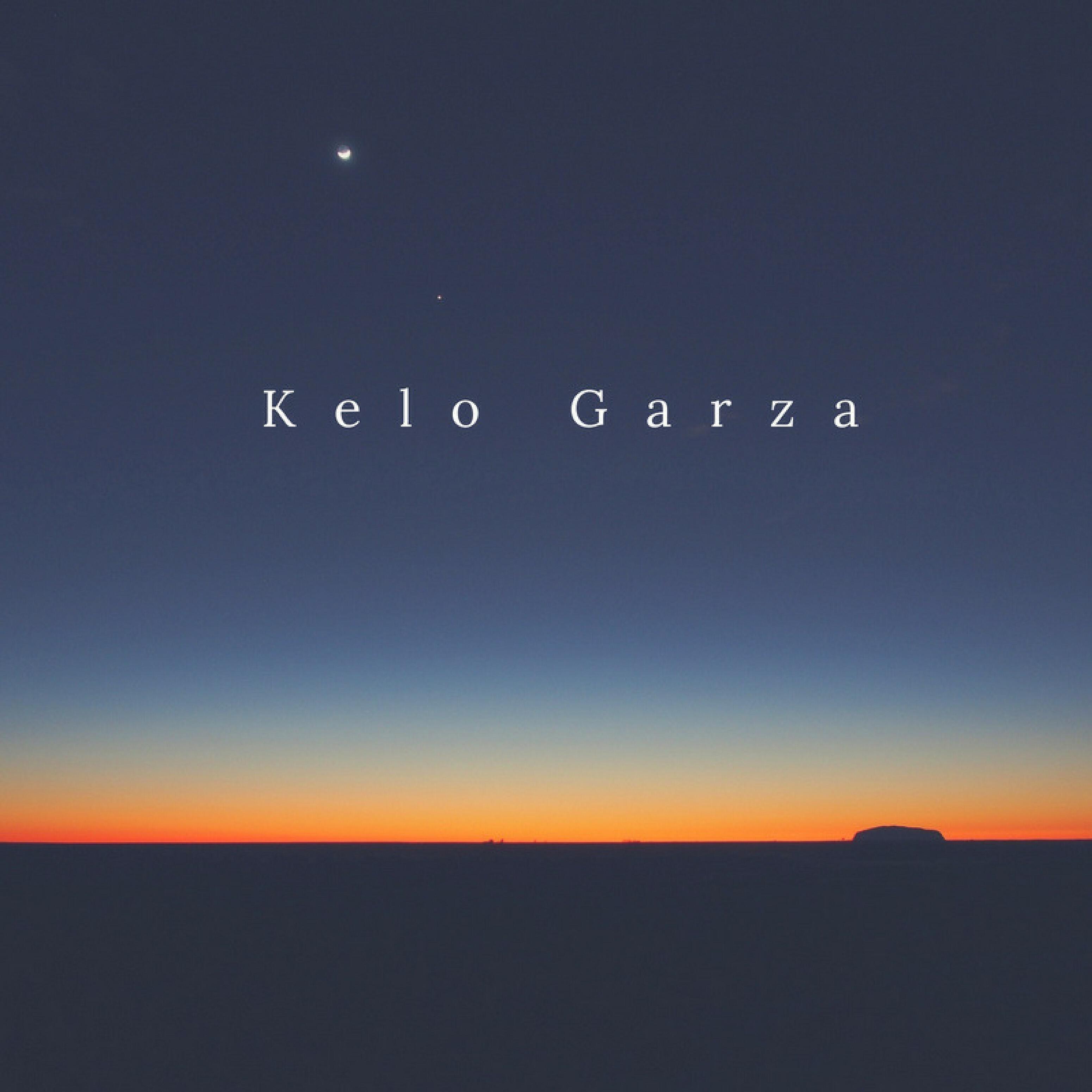 Kelo Garza - Cazador De Sueños