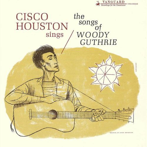 Постер альбома Cisco Houston Sings Songs