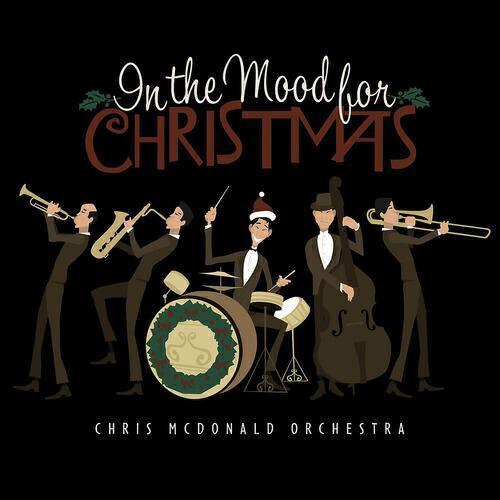 The Chris McDonald Orchestra - I'll Be Home For Christmas (Big Band Christmas Album Version)