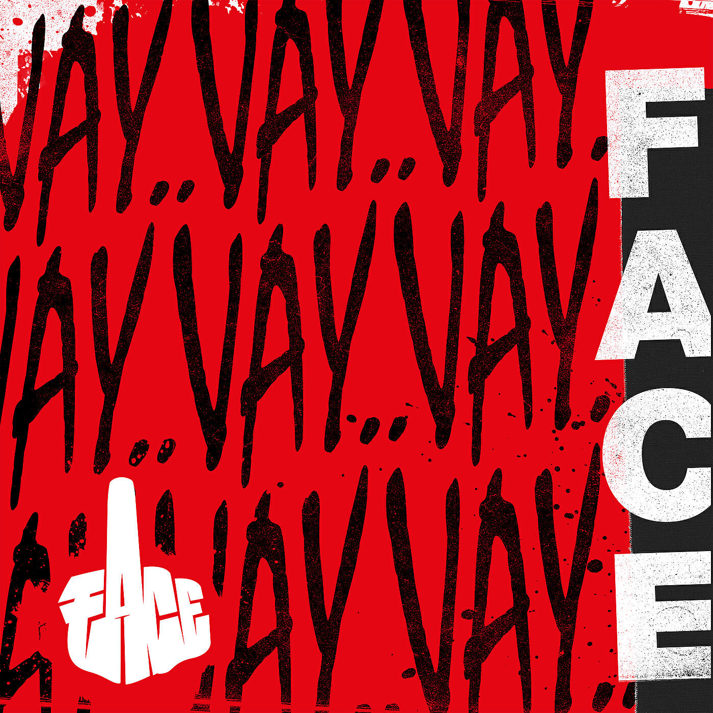 FACE - VAY VAY VAY