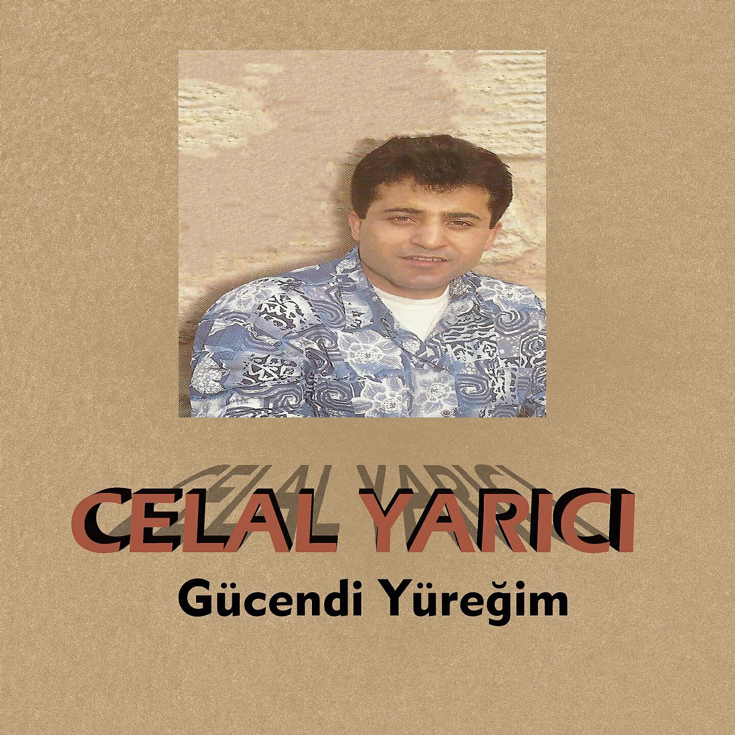 Celal Yarıcı - Saçlarını Örmedim