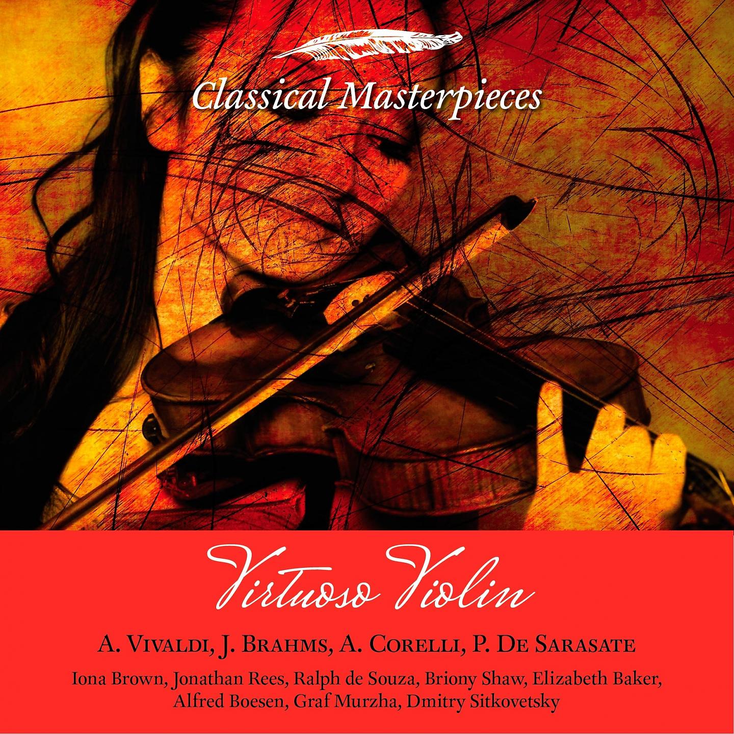 Постер альбома Virtuoso Violin: J. Brahms, A. Corelli, P. de Sarasate
