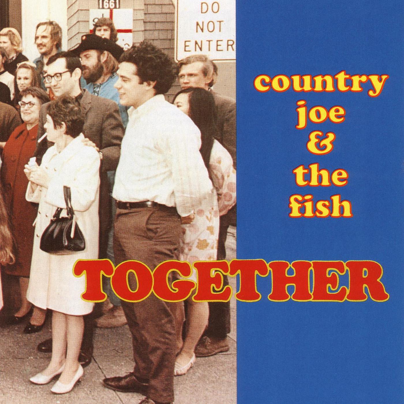 Country Joe & The Fish - Good Guys/Bad Guys Cheer/The Streets Of Your Town