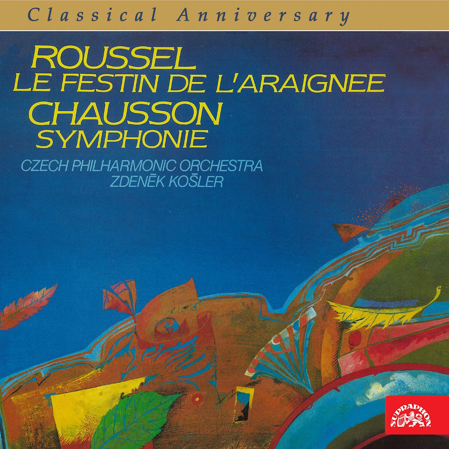 Постер альбома Chausson: Symphony, Op. 20 - Roussel: The Spider´s Feast