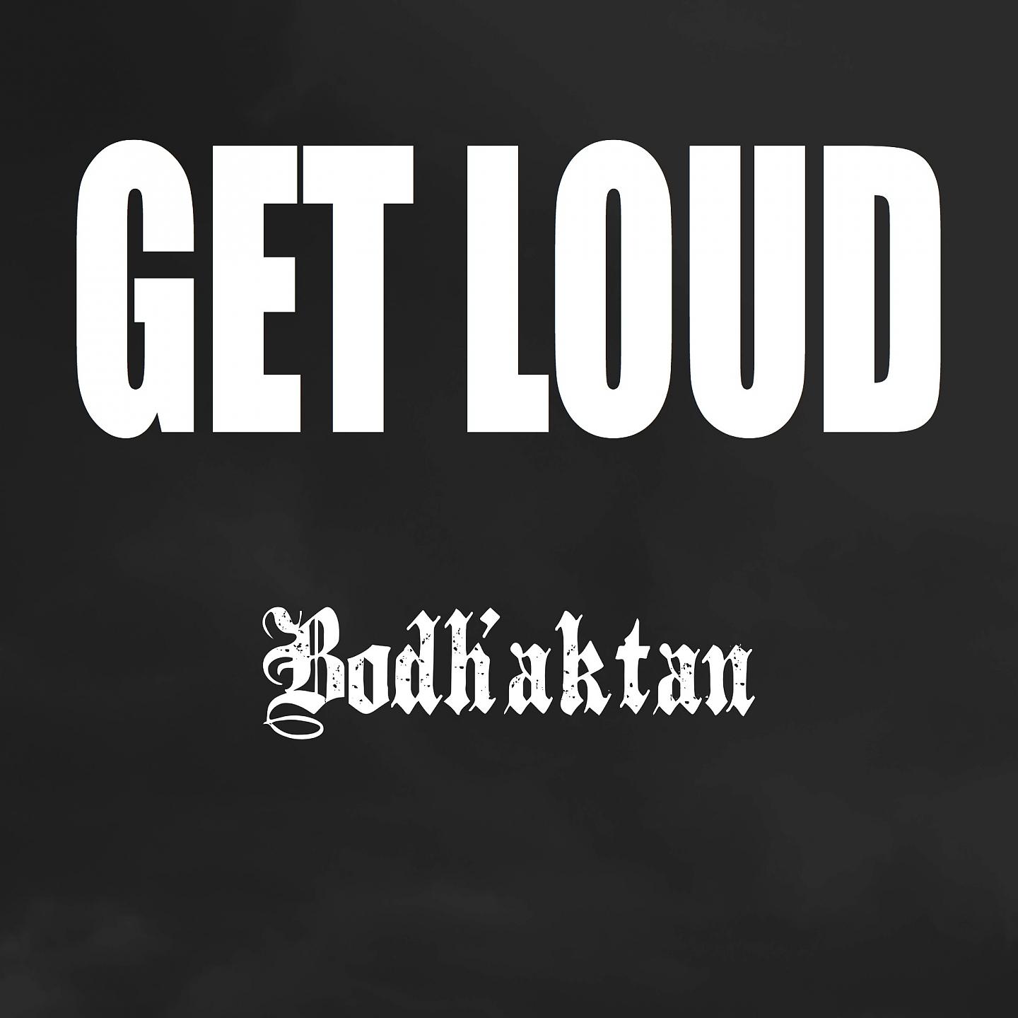 Постер альбома Get Loud