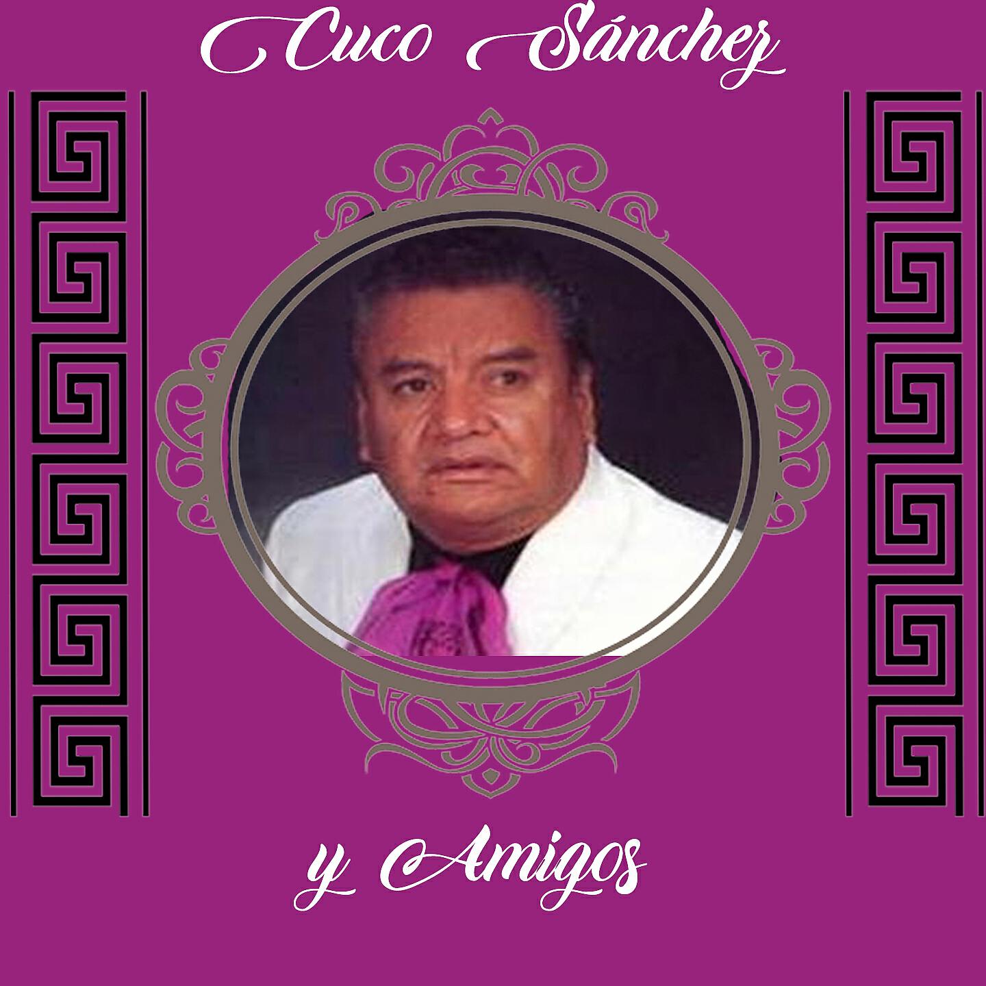 Cuco Sanchez - Amémonos