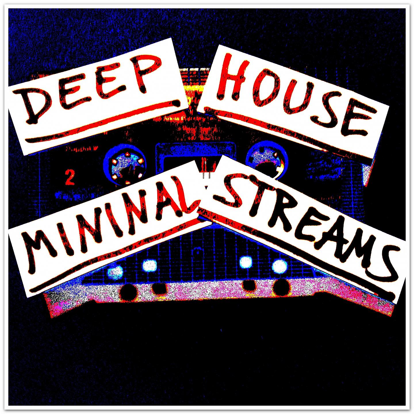 Постер альбома Deep House Minimal Streams