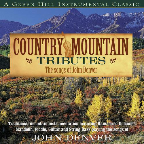 Постер альбома Country Mountain Tributes: John Denver