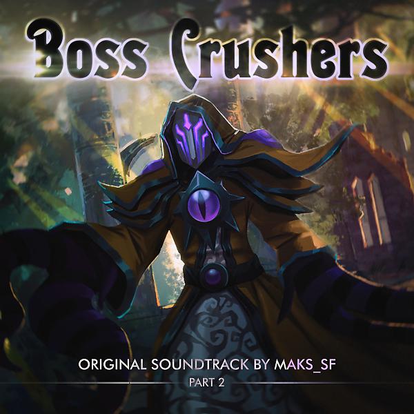 Постер альбома Boss Crushers, Pt. 2