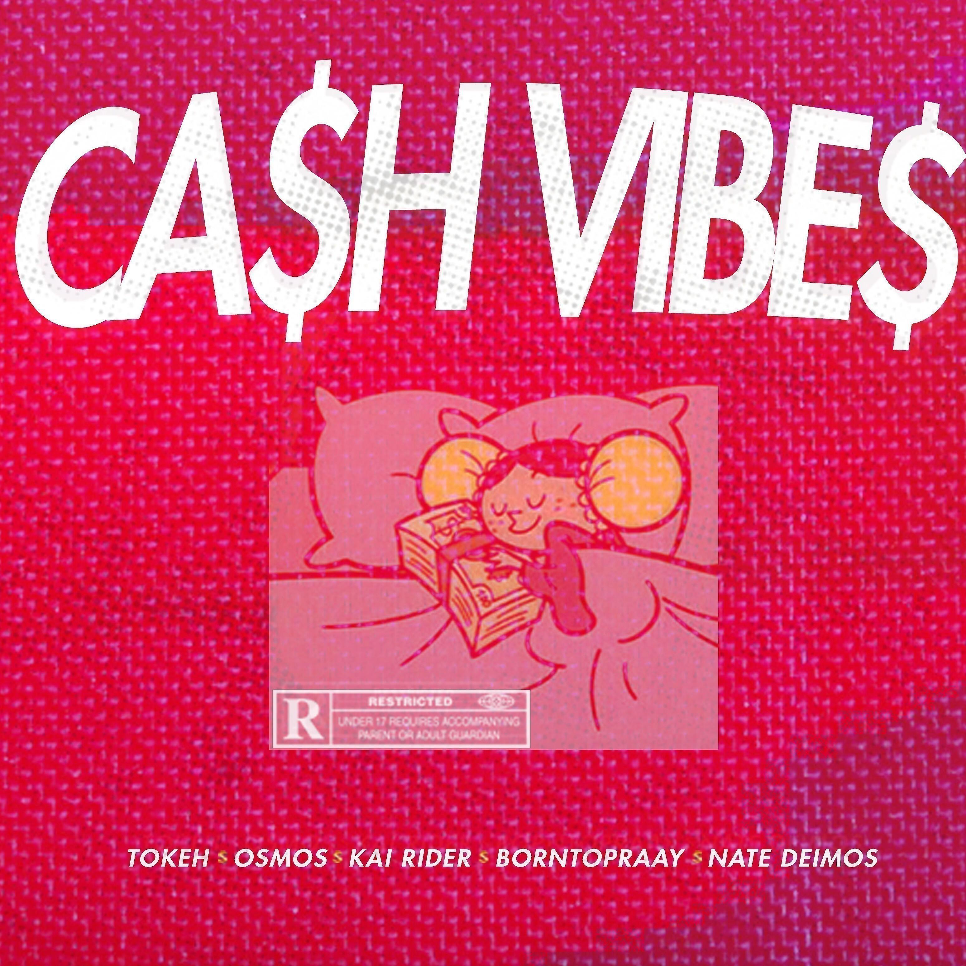 OSMOS - Cash Vibes (feat. Токен, Kai Rider, Brntpry, Nate Deimos)