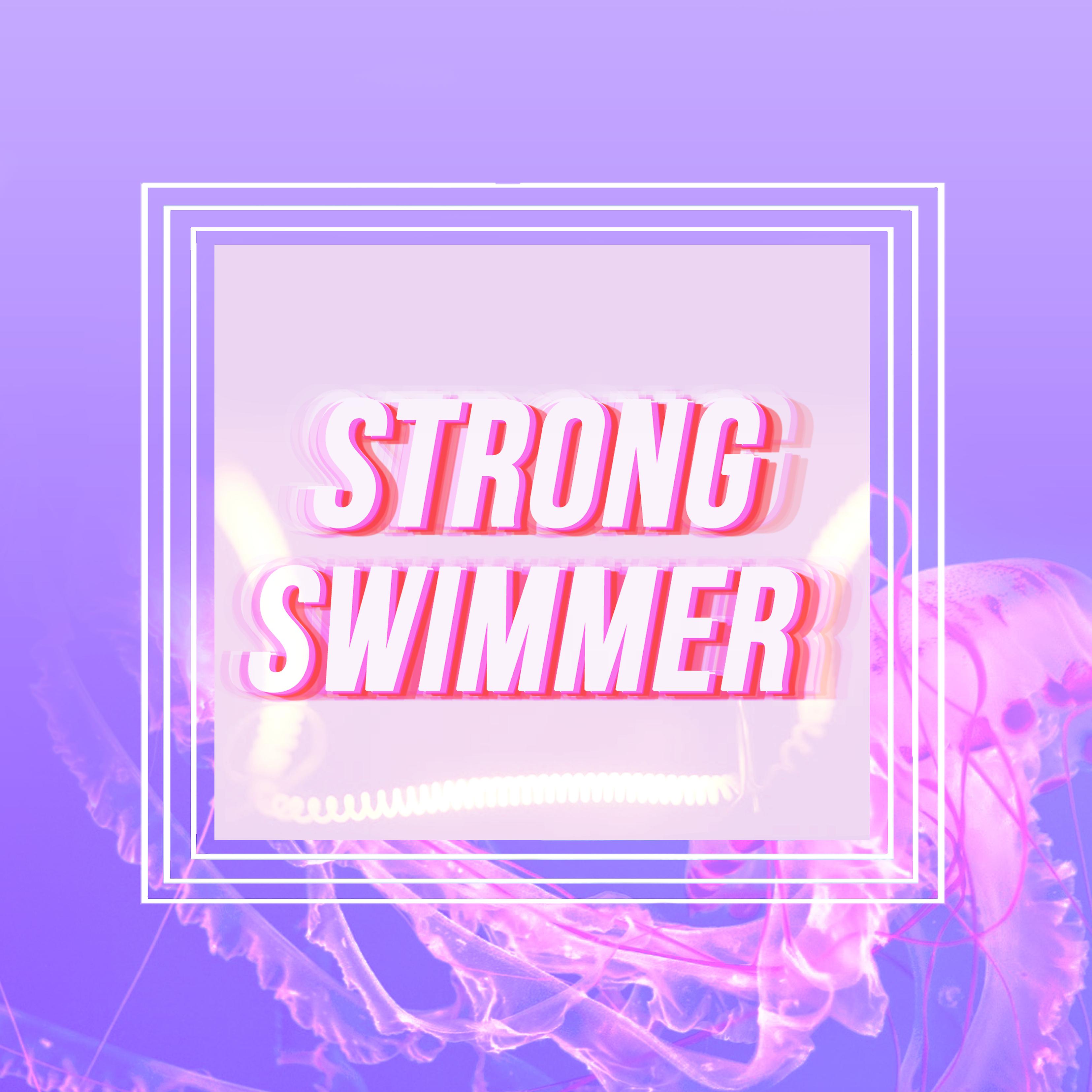 Постер альбома Strong Swimmer