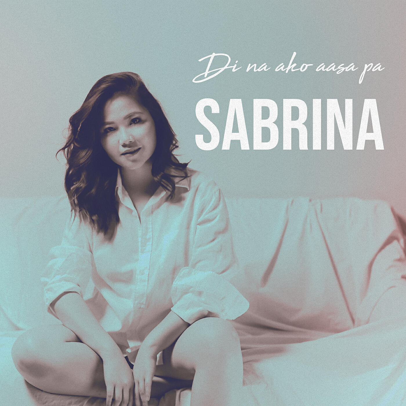 SABRINA - Di Na Ako Aasa Pa