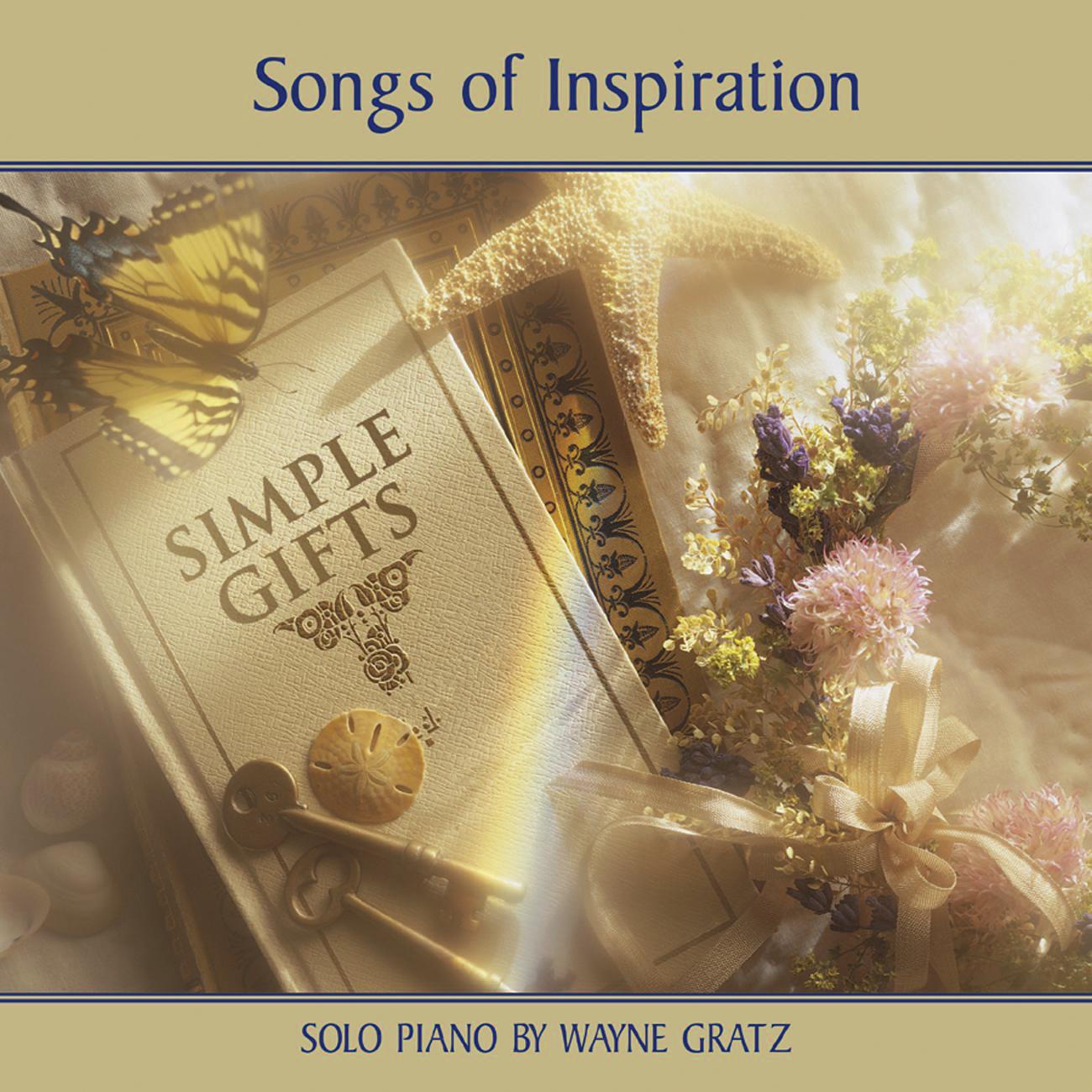 Постер альбома Simple Gifts (Songs Of Inspiration)