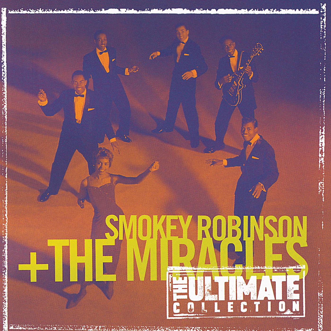 Постер альбома The Ultimate Collection:  Smokey Robinson & The Miracles