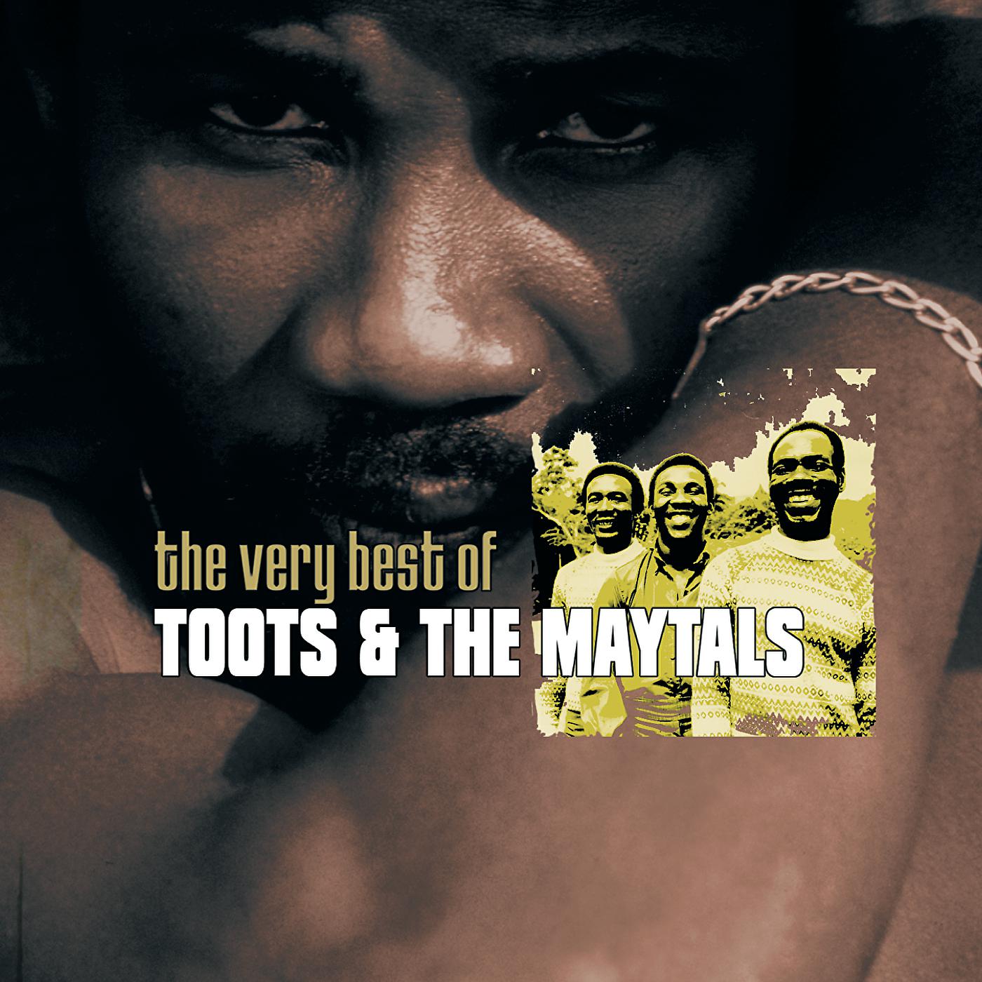 Постер альбома The Very Best Of Toots & The Maytals