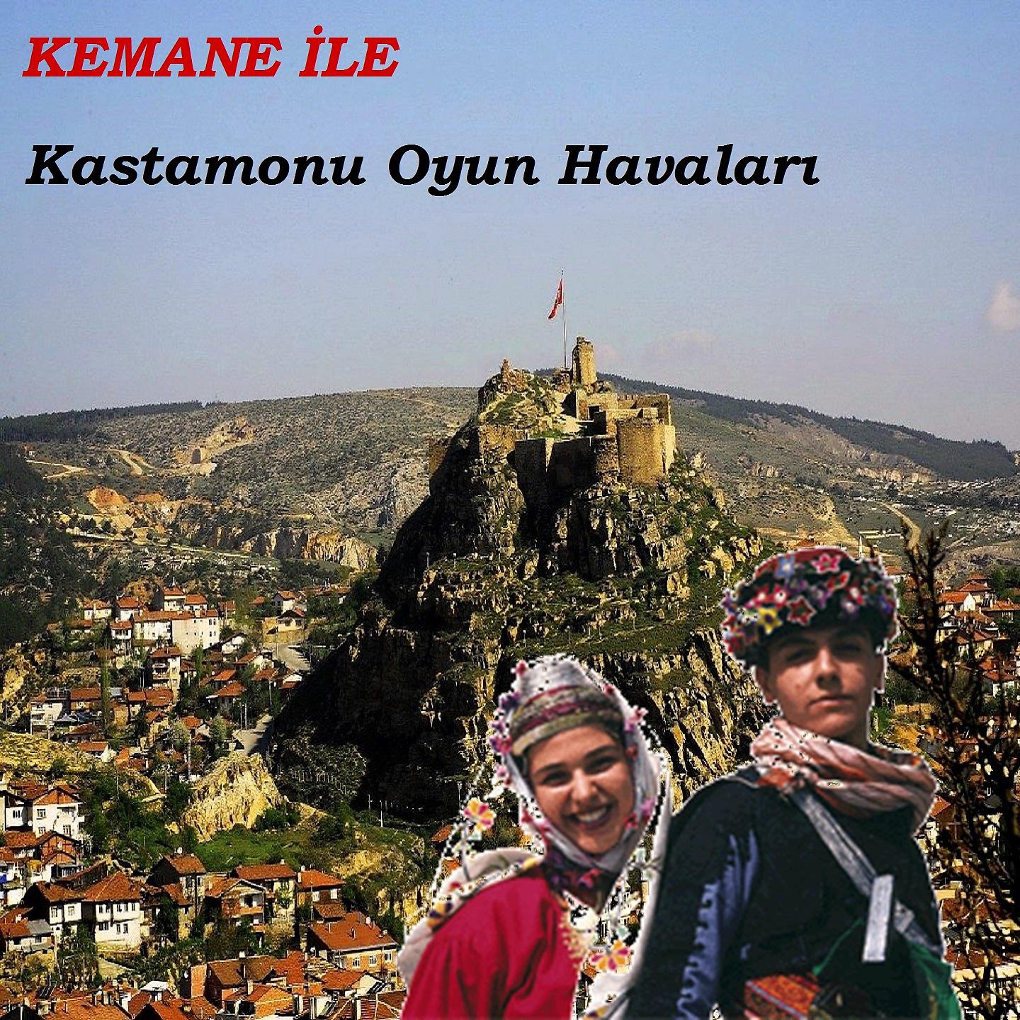 Постер альбома Kemane ile Kastamonu Oyun Havaları