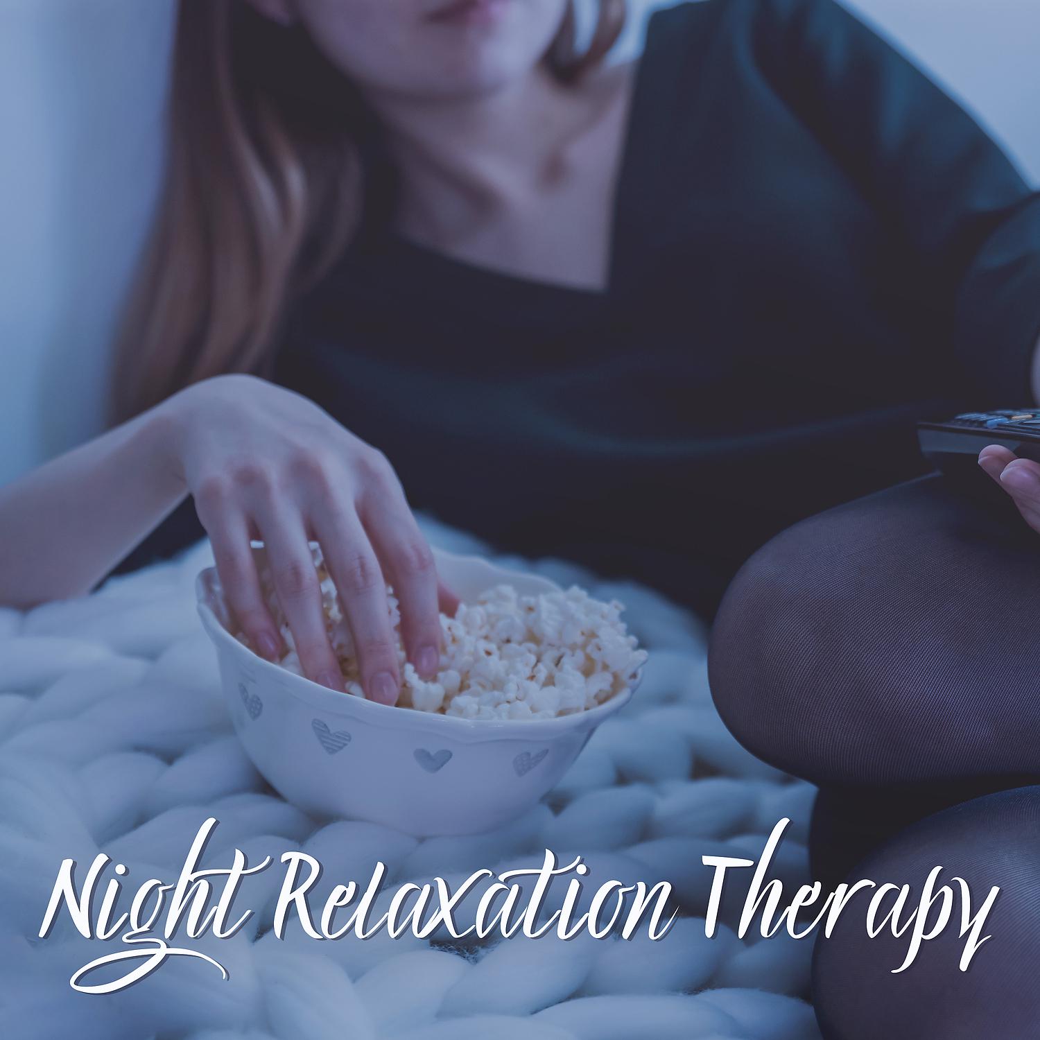 Постер альбома Night Relaxation Therapy: Soothing Music Zone, Evening Rest, Calm Your Emotions, No More Stress, Massage, Birds Singing, Nature Atmosphere