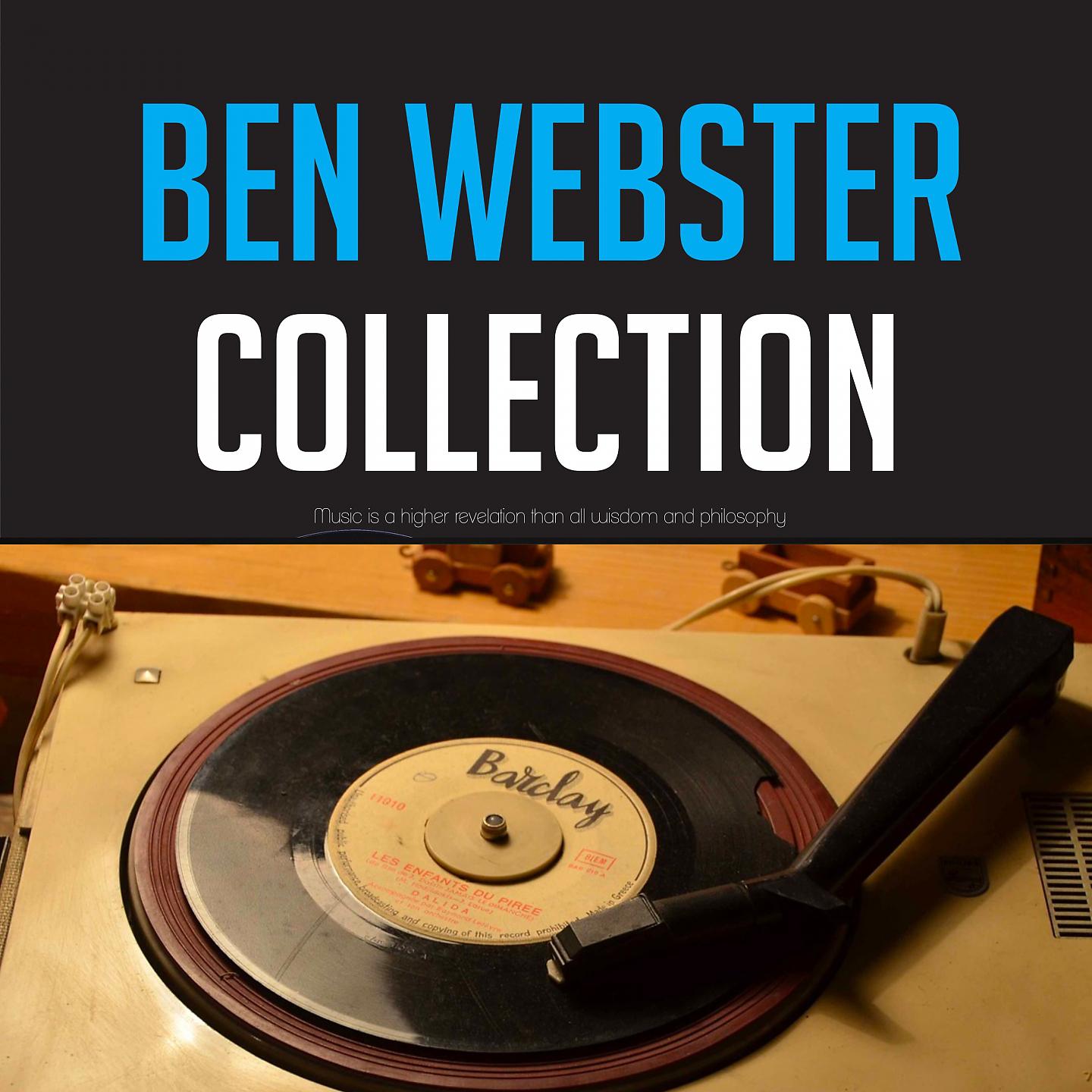 Постер альбома Ben Webster Collection