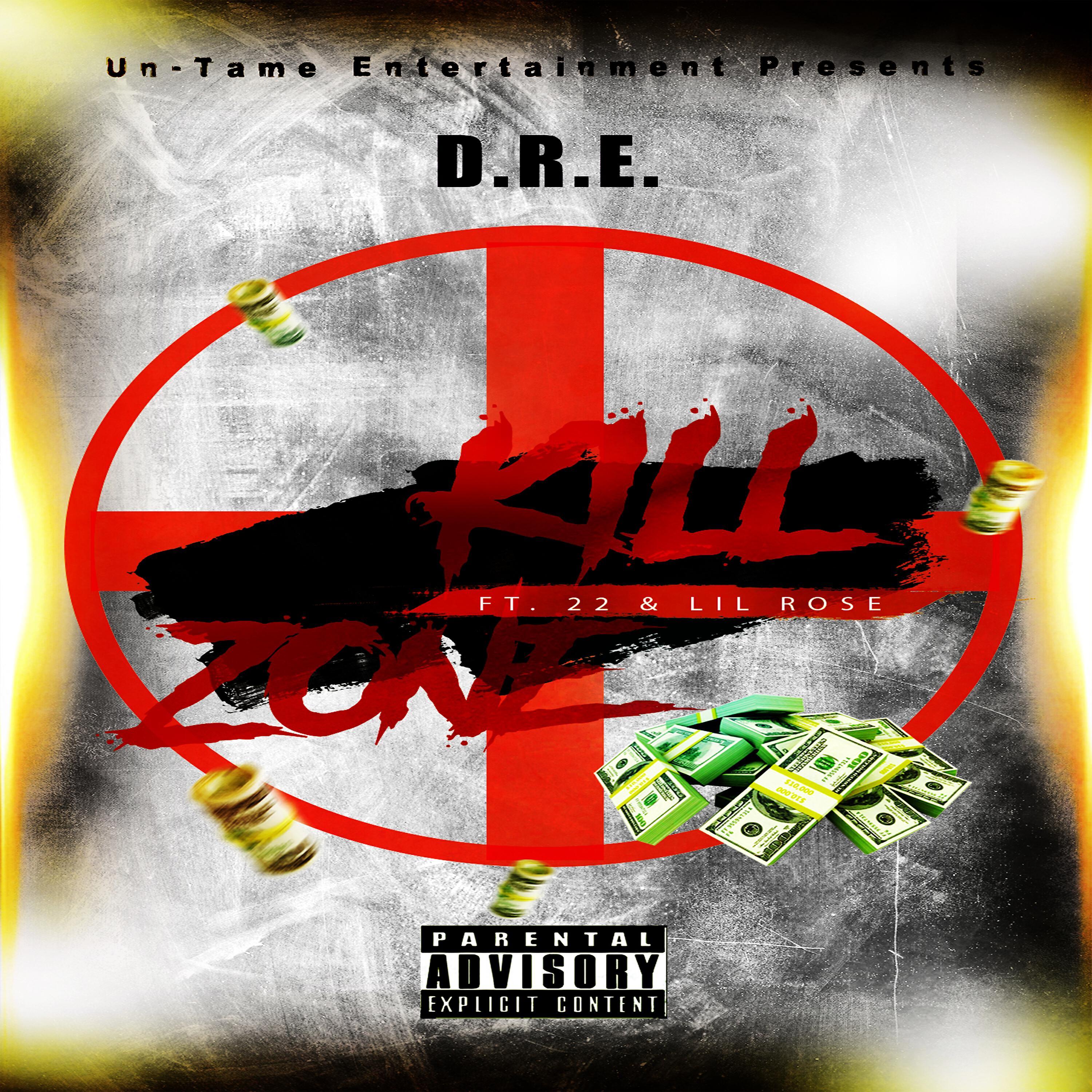 D.R.E - Kill Zone (feat. 22 & Lil Rose)