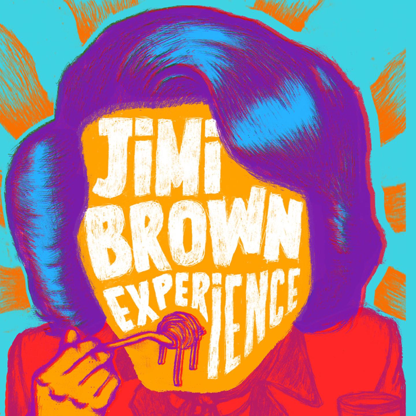 Jimi Brown Experience - Licking Stick