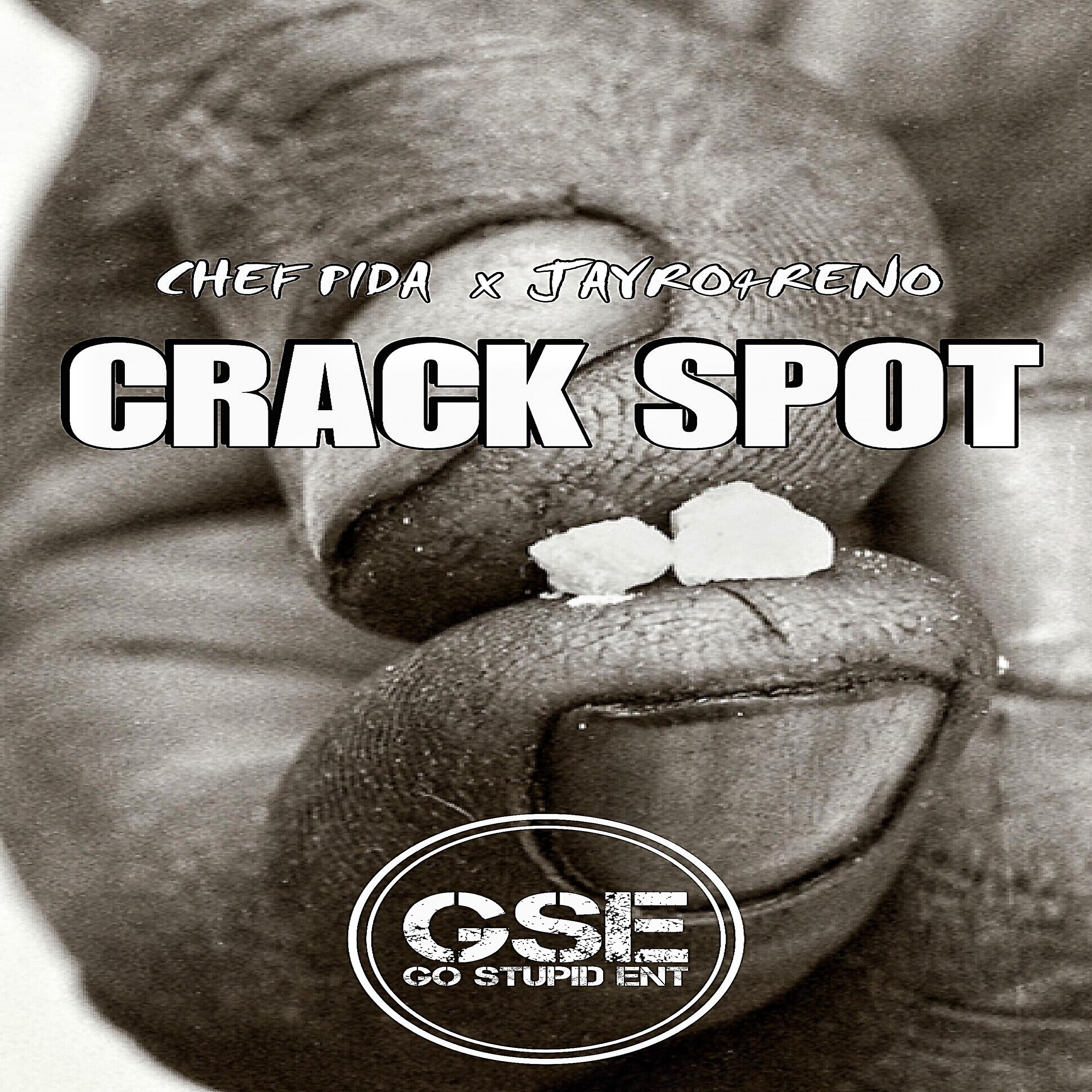 Chef PIda - Crack Spot (feat. Jayro4rmReno)