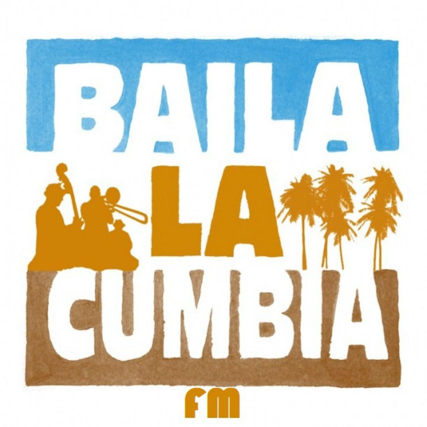 Постер альбома Baila La Cumbia FM