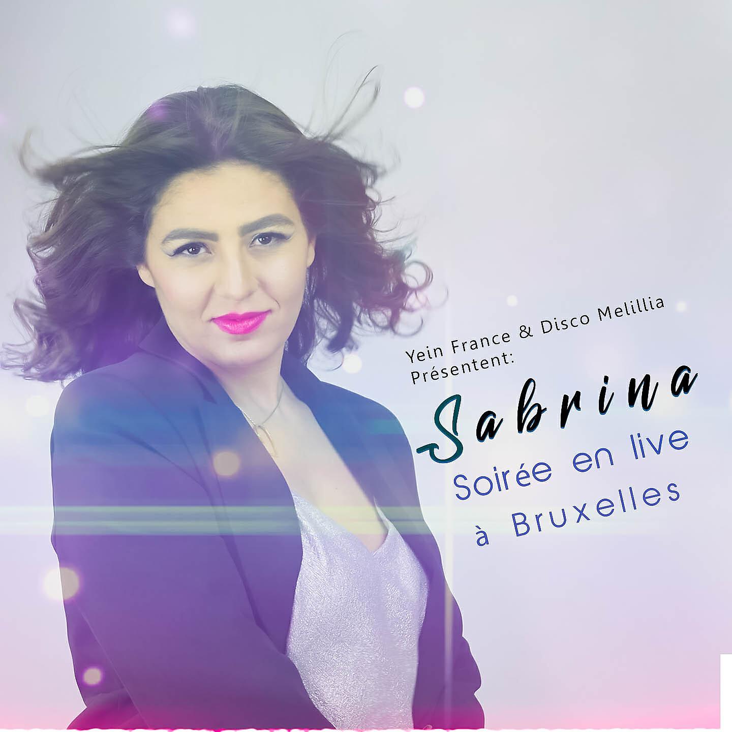 Sabrina Firda Firda Firda Firda - Rafraq Mamino (Live à Bruxelles)