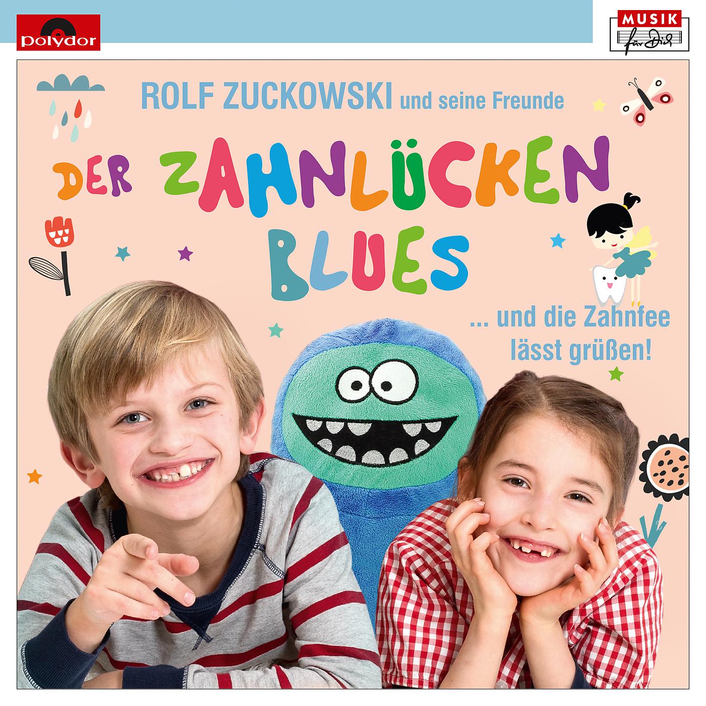Постер альбома Der Zahnlückenblues … und die Zahnfee lässt grüßen
