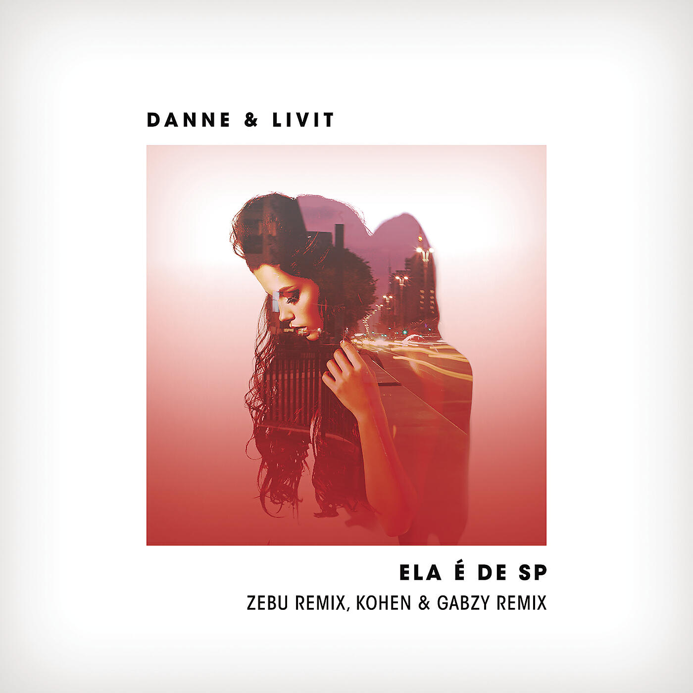 DANNE - Ela é de SP (Kohen & Gabzy Remix)