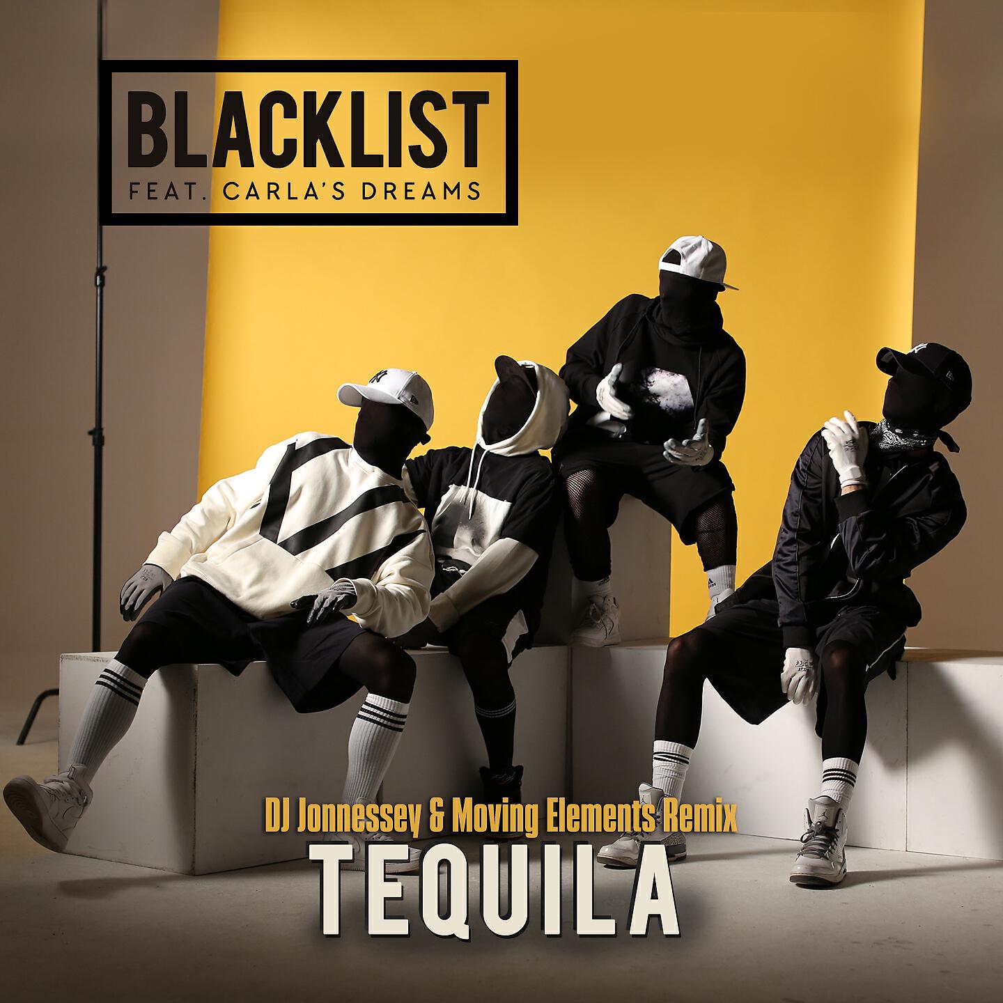 BLACKLIST - Tequila (DJ Jonnessey & Moving Elements Remix)