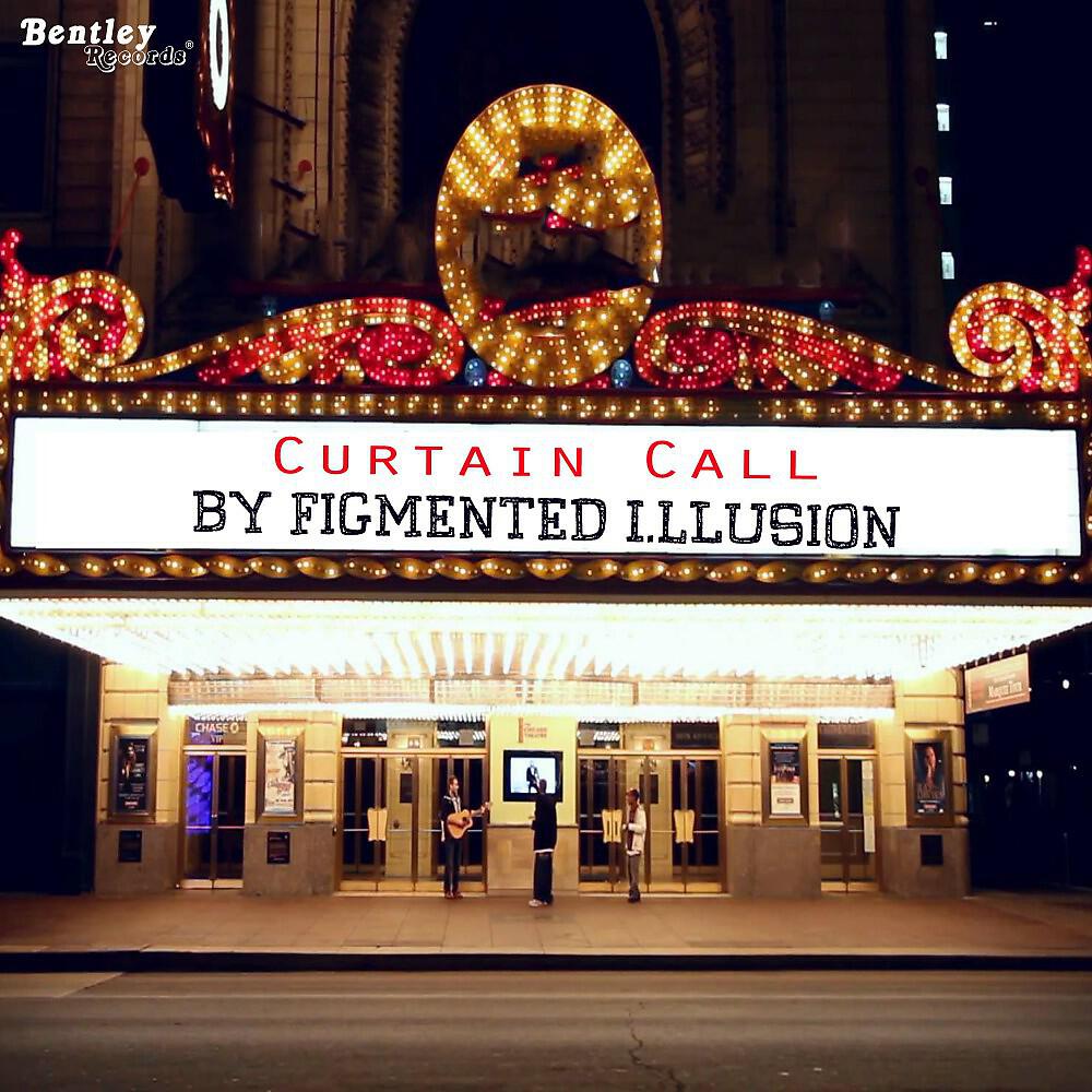 Figmented I.Llusion - Curtain Call