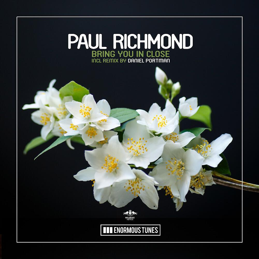 Paul Richmond - Bring You in Close (Daniel Portman Remix Edit)